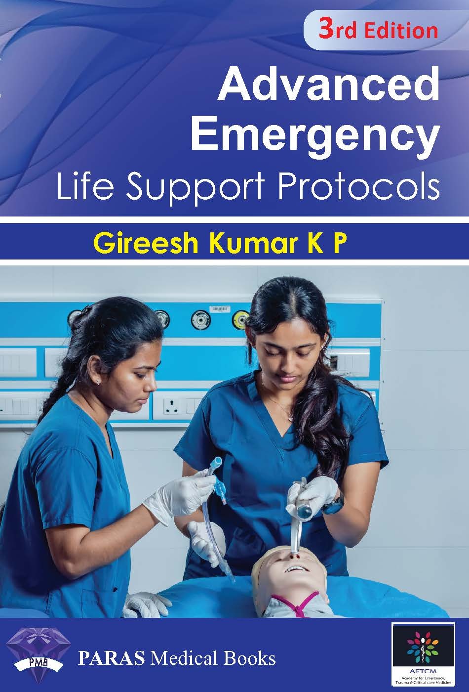 Advanced Emergency Life Support Protocols 3rd/2025